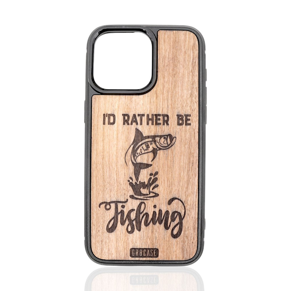 engraved I’d Rather Be Fishing wood phone case in cherry wood for iPhone and Samsung models
