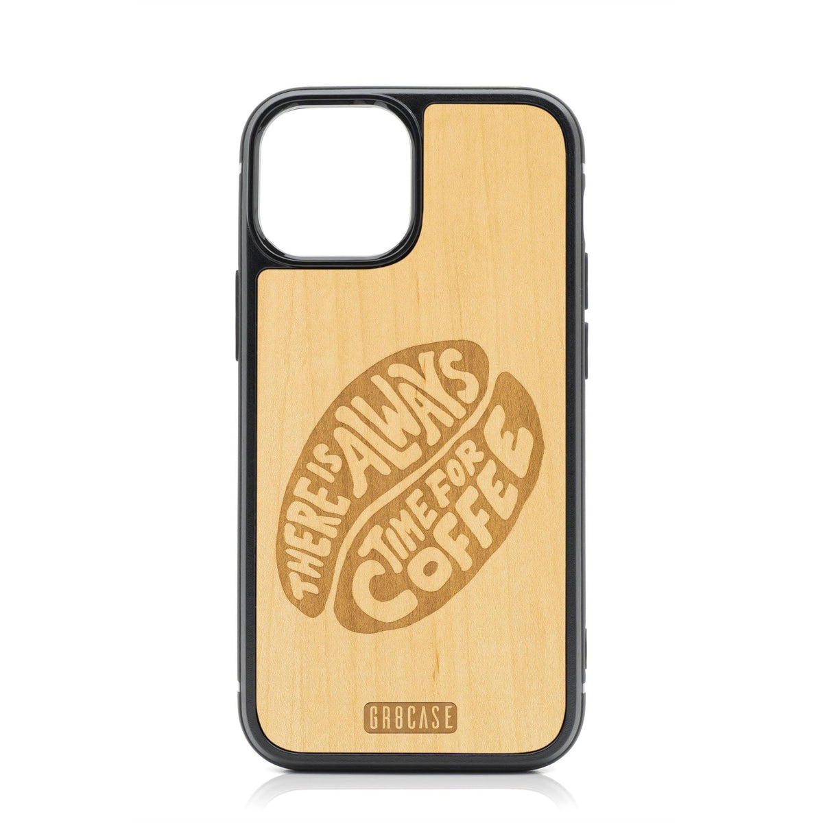 There Is Always Time For Coffee Design MagSafe Compatible Wood Case For iPhone 16 Plus