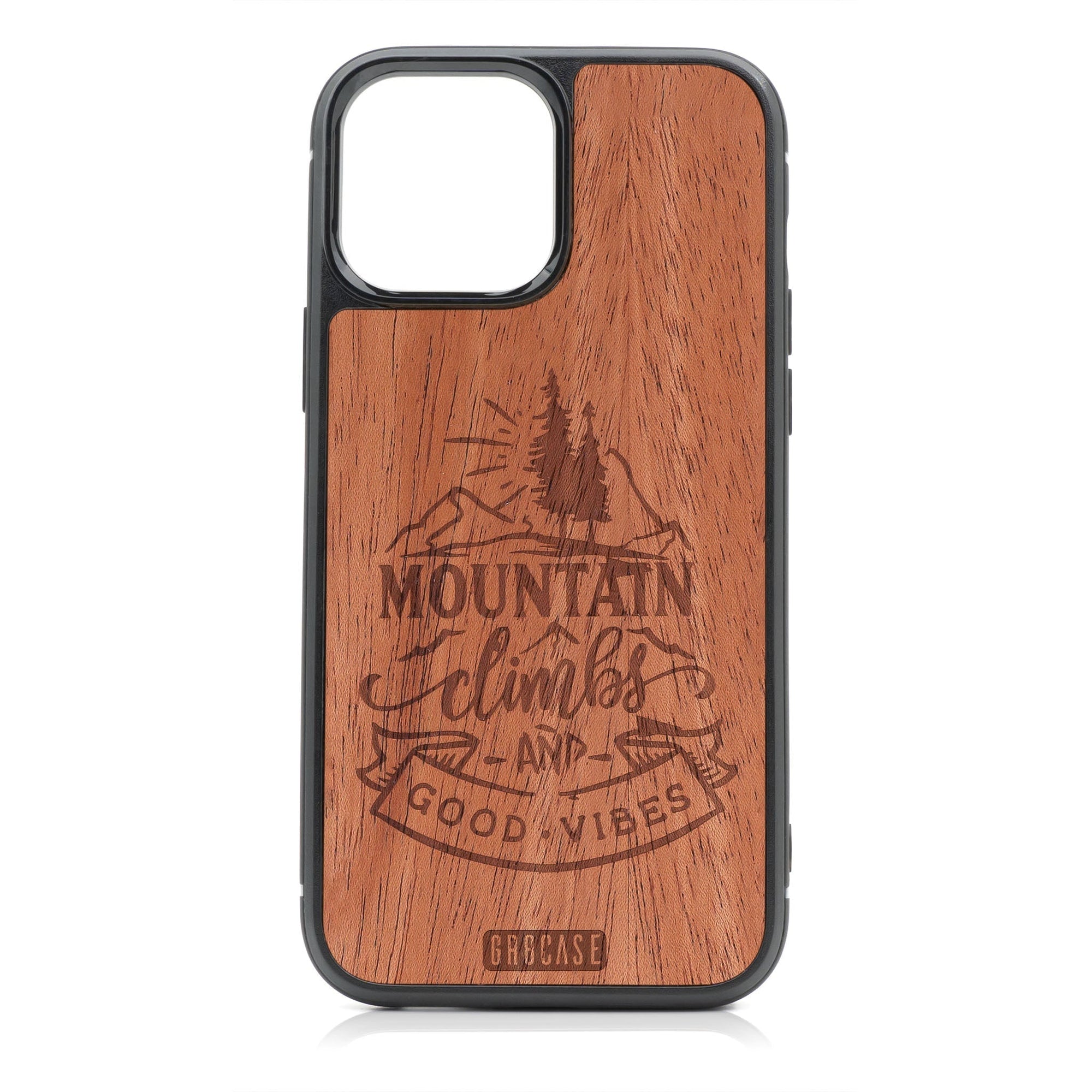 Mountain Climb Good Vibes Design MagSafe Compatible Wood Case For iPhone 16 Pro Max