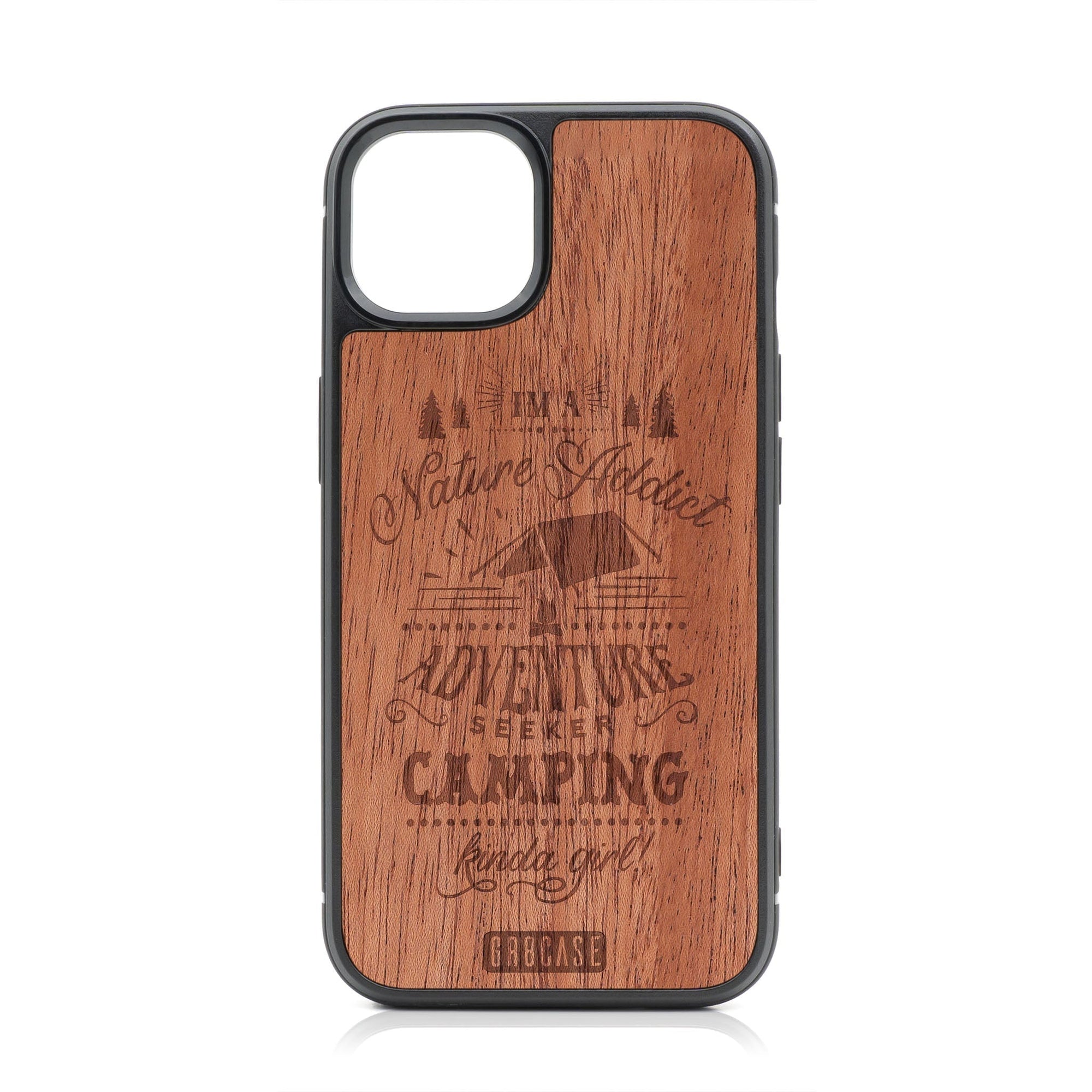 I'm A Nature Addict Adventure Seeker Camping Kinda Girl Design MagSafe Compatible Wood Case For iPhone 16