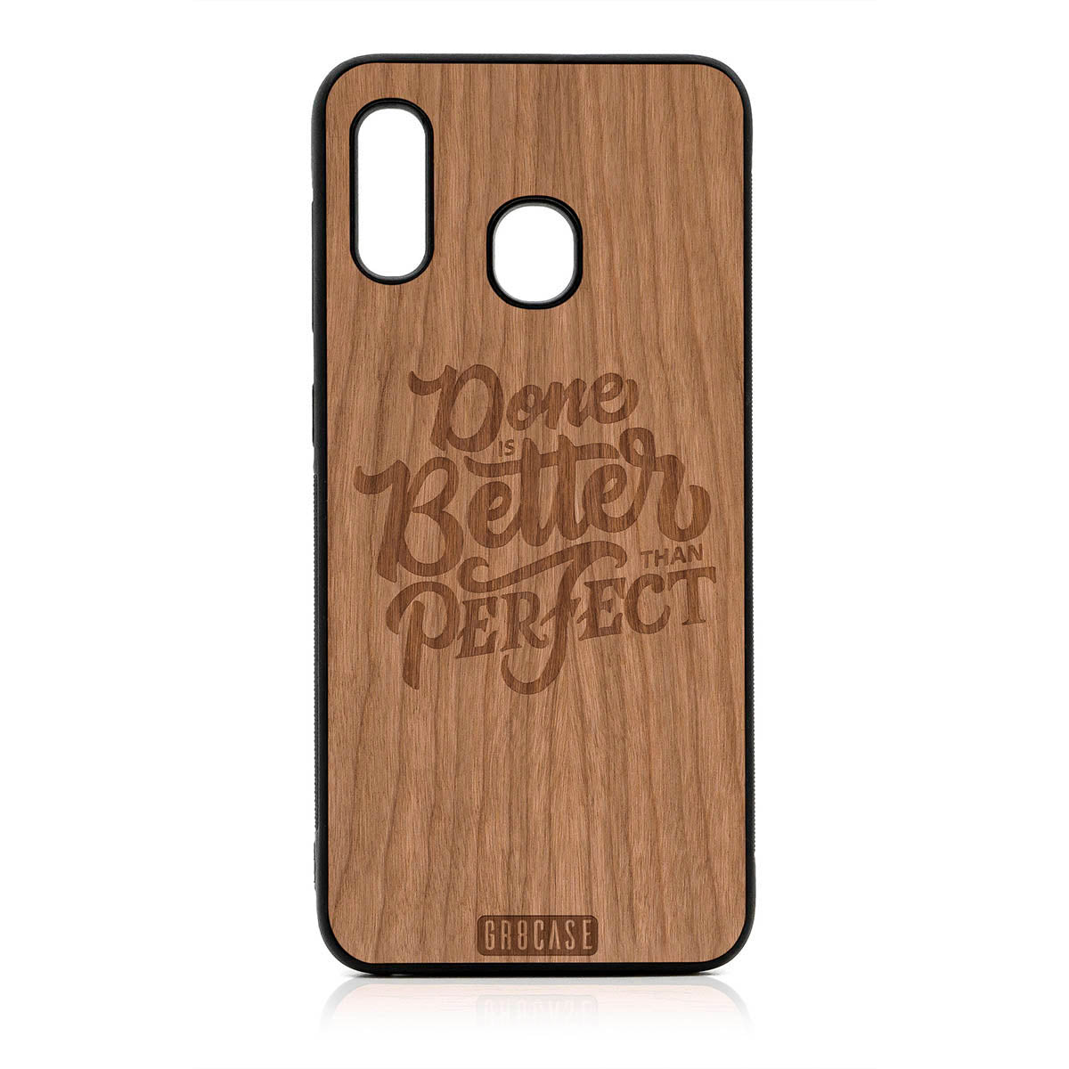 Done Is Better Than Perfect Design Wood Case For Samsung Galaxy A20 by GR8CASE