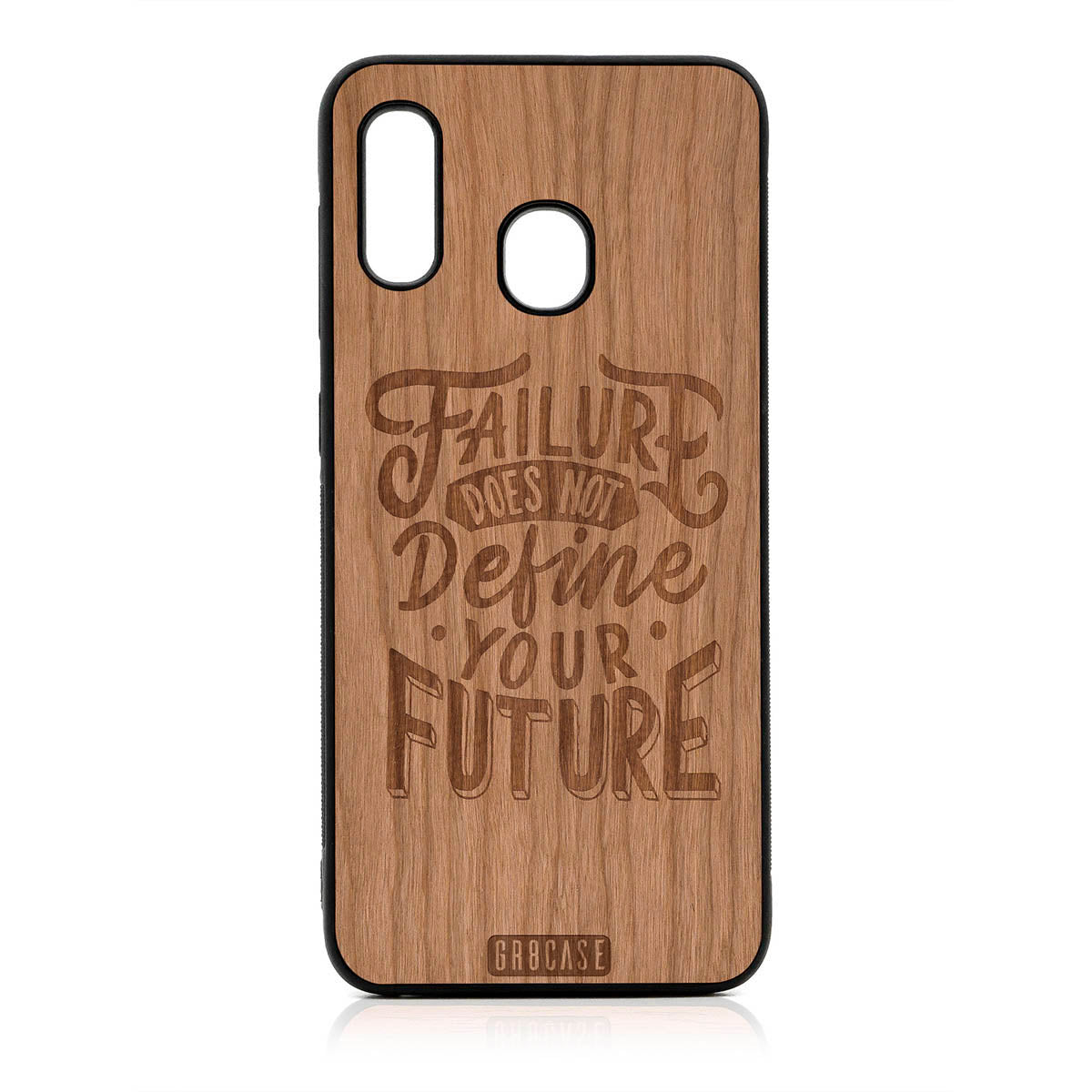 Failure Does Not Define You Future Design Wood Case For Samsung Galaxy A20 by GR8CASE