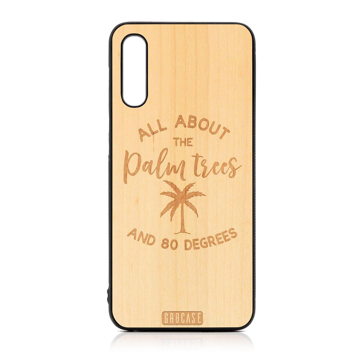 All About The Palm Trees And 80 Degrees Design Wood Case For Samsung Galaxy A50 by GR8CASE