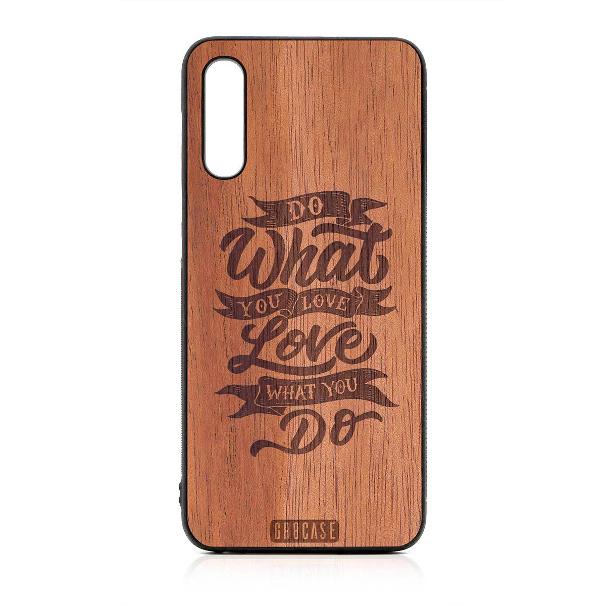 Do What You Love Love What You Do Design Wood Case For Samsung Galaxy A50 by GR8CASE