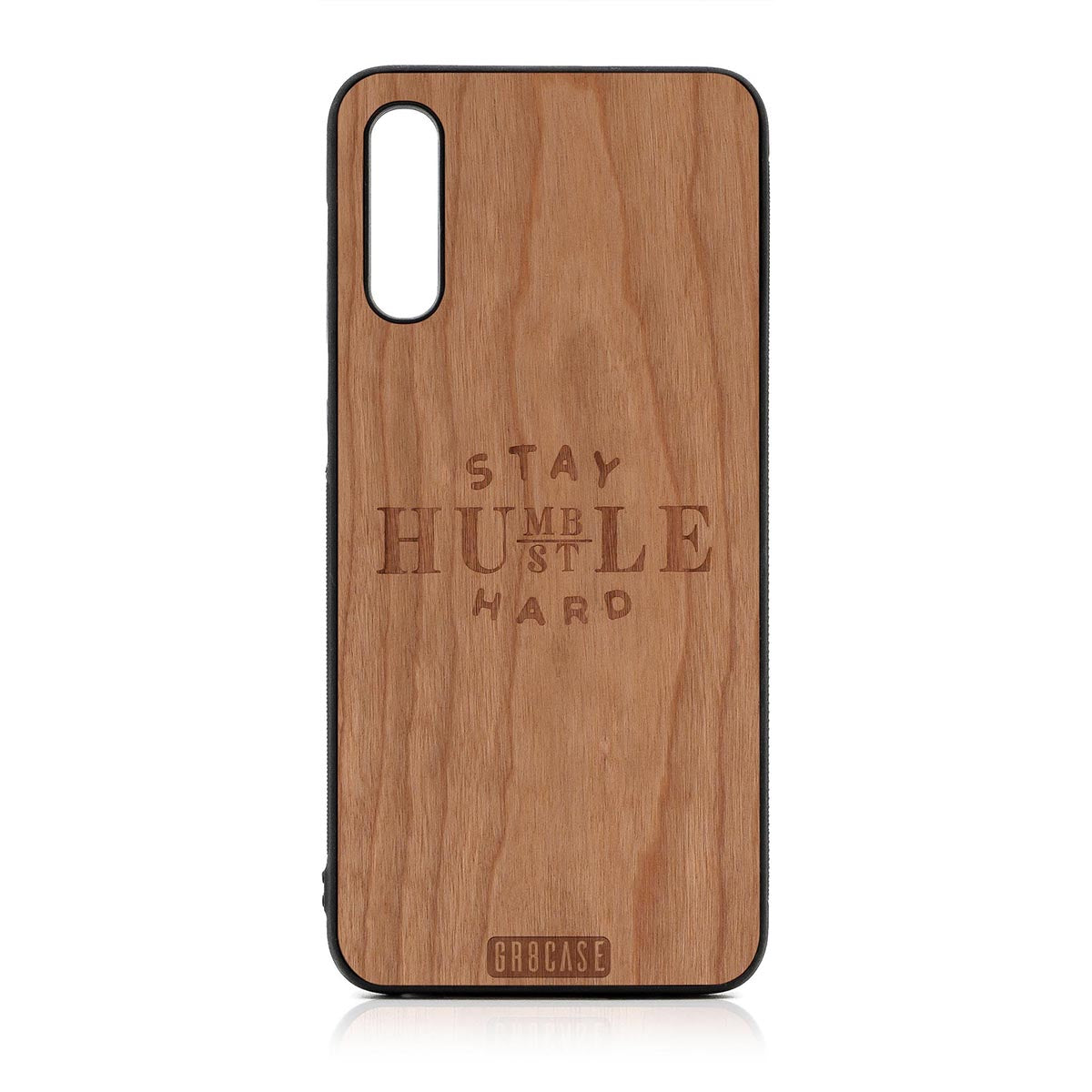Stay Humble Hustle Hard Design Wood Case For Samsung Galaxy A50 by GR8CASE