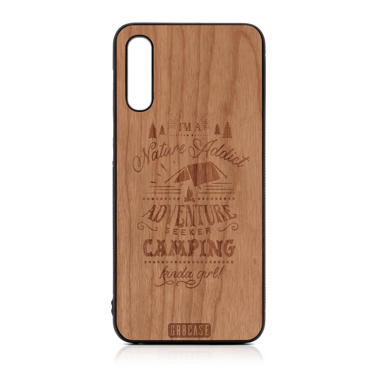 I&#39;m A Nature Addict Adventure Seeker Camping Kinda Girl Design Wood Case For Samsung Galaxy A50 by GR8CASE