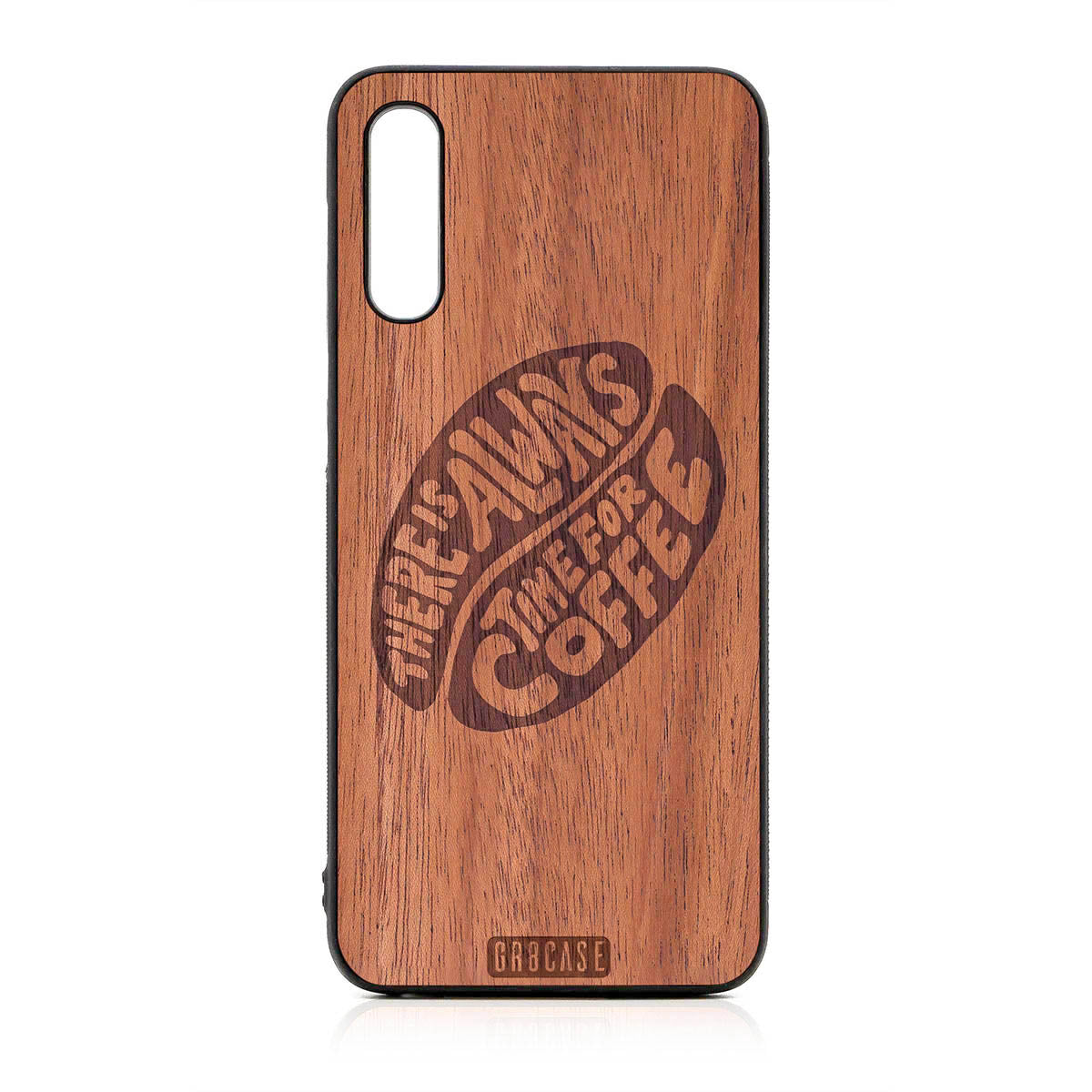 There Is Always Time For Coffee Design Wood Case For Samsung Galaxy A50