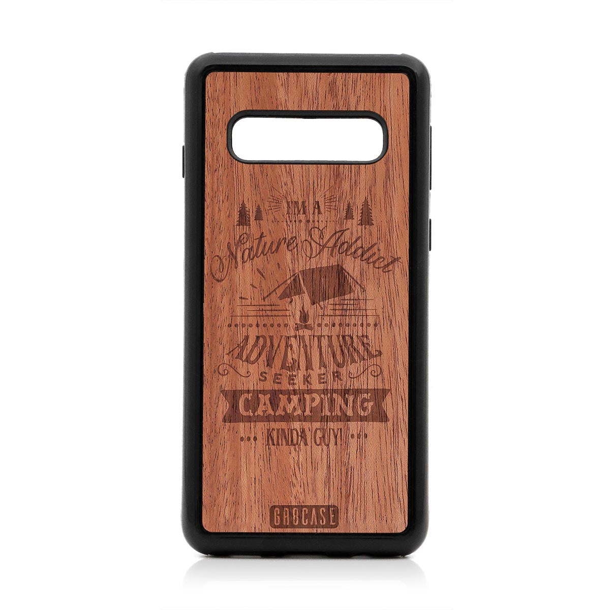 I&#39;m A Nature Addict Adventure Seeker Camping Kinda Guy Design Wood Case For Samsung Galaxy S10 by GR8CASE