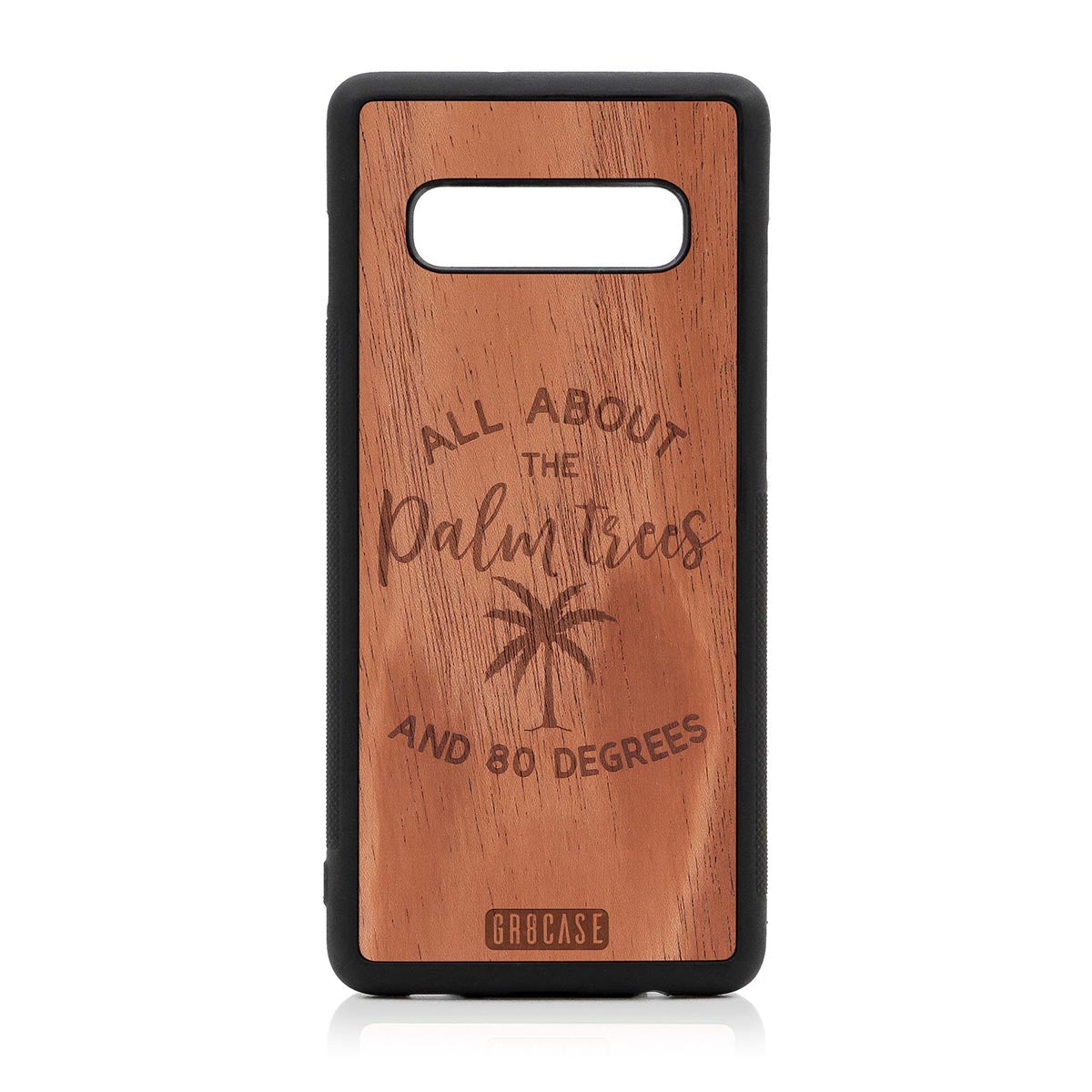 All About The Palm Trees and 80 Degrees Design Wood Case For Samsung Galaxy S10 Plus by GR8CASE