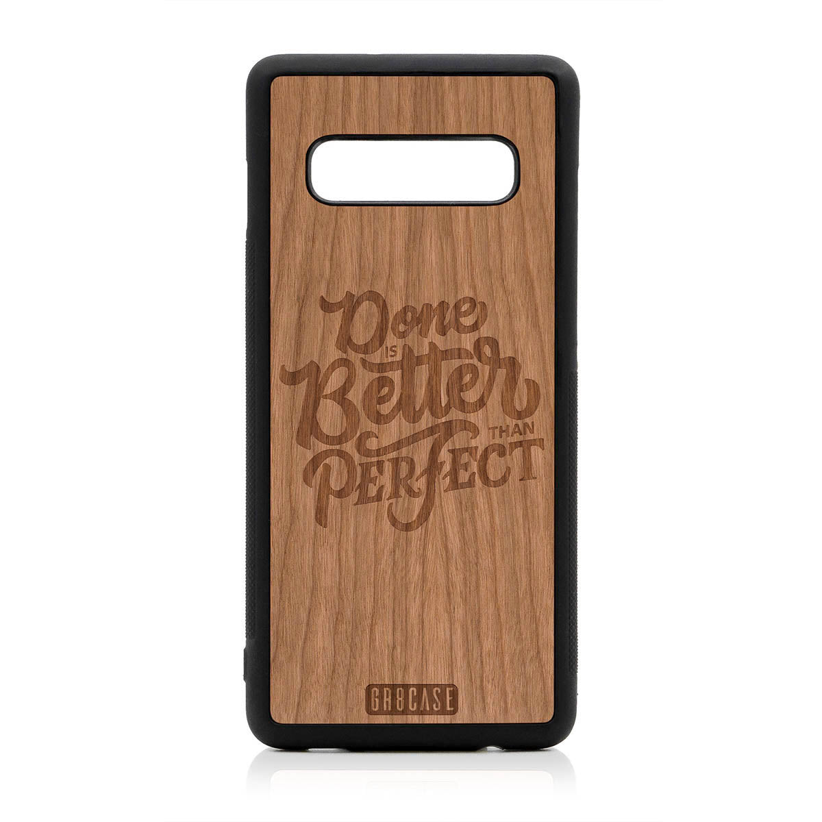 Done Is Better Than Perfect Design Wood Case For Samsung Galaxy S10 Plus by GR8CASE