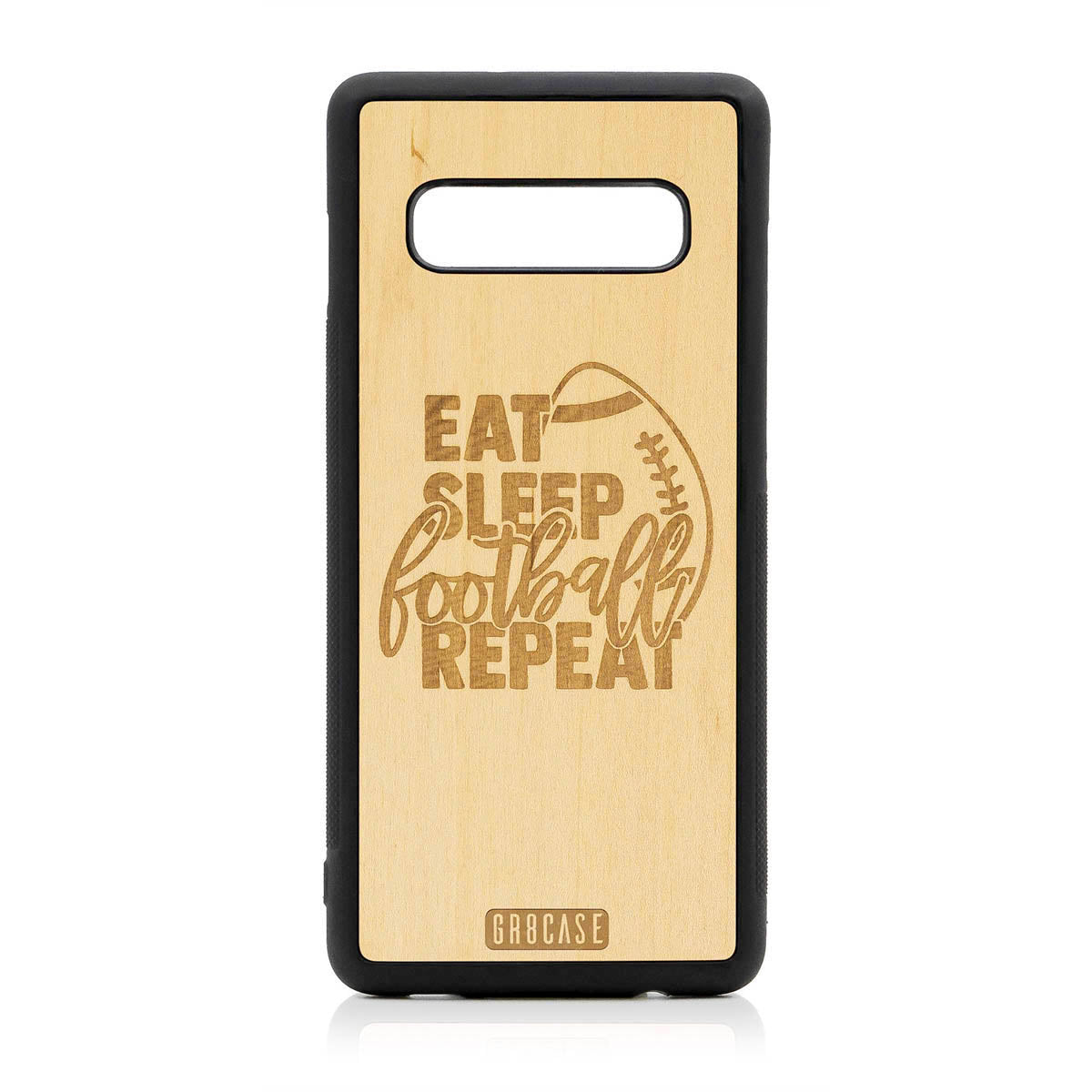 Eat Sleep Football Repeat Design Wood Case For Samsung Galaxy S10 Plus
