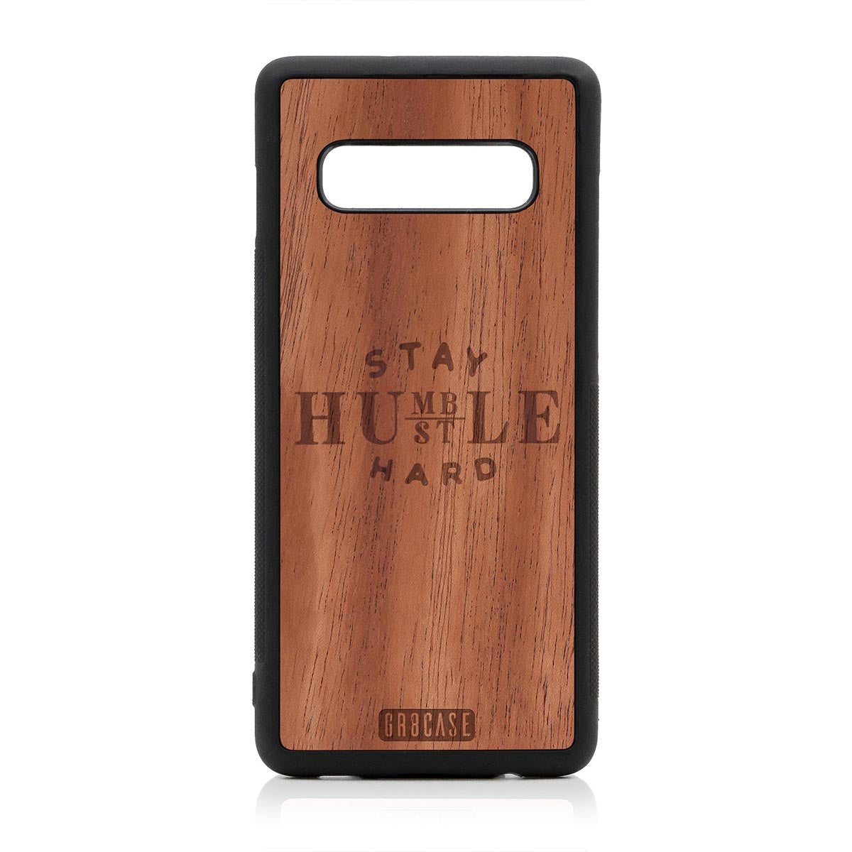 Stay Humble Hustle Hard Design Wood Case Samsung Galaxy S10 Plus by GR8CASE