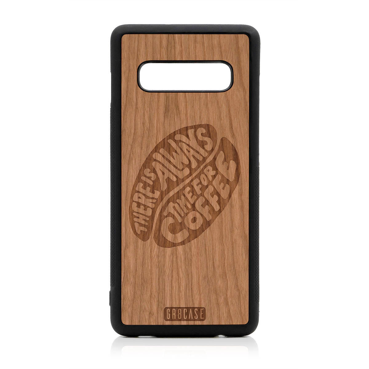 There Is Always Time For Coffee Design Wood Case For Samsung Galaxy S10 Plus