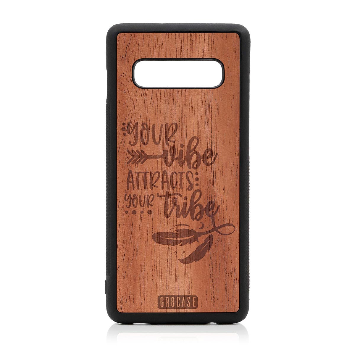Your Vibe Attracts Your Tribe Design Wood Case Samsung Galaxy S10 Plus