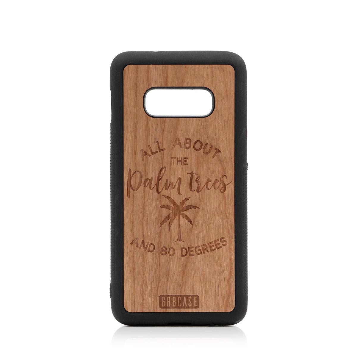 All About The Palm Trees and 80 Degrees Design Wood Case For Samsung Galaxy S10E by GR8CASE
