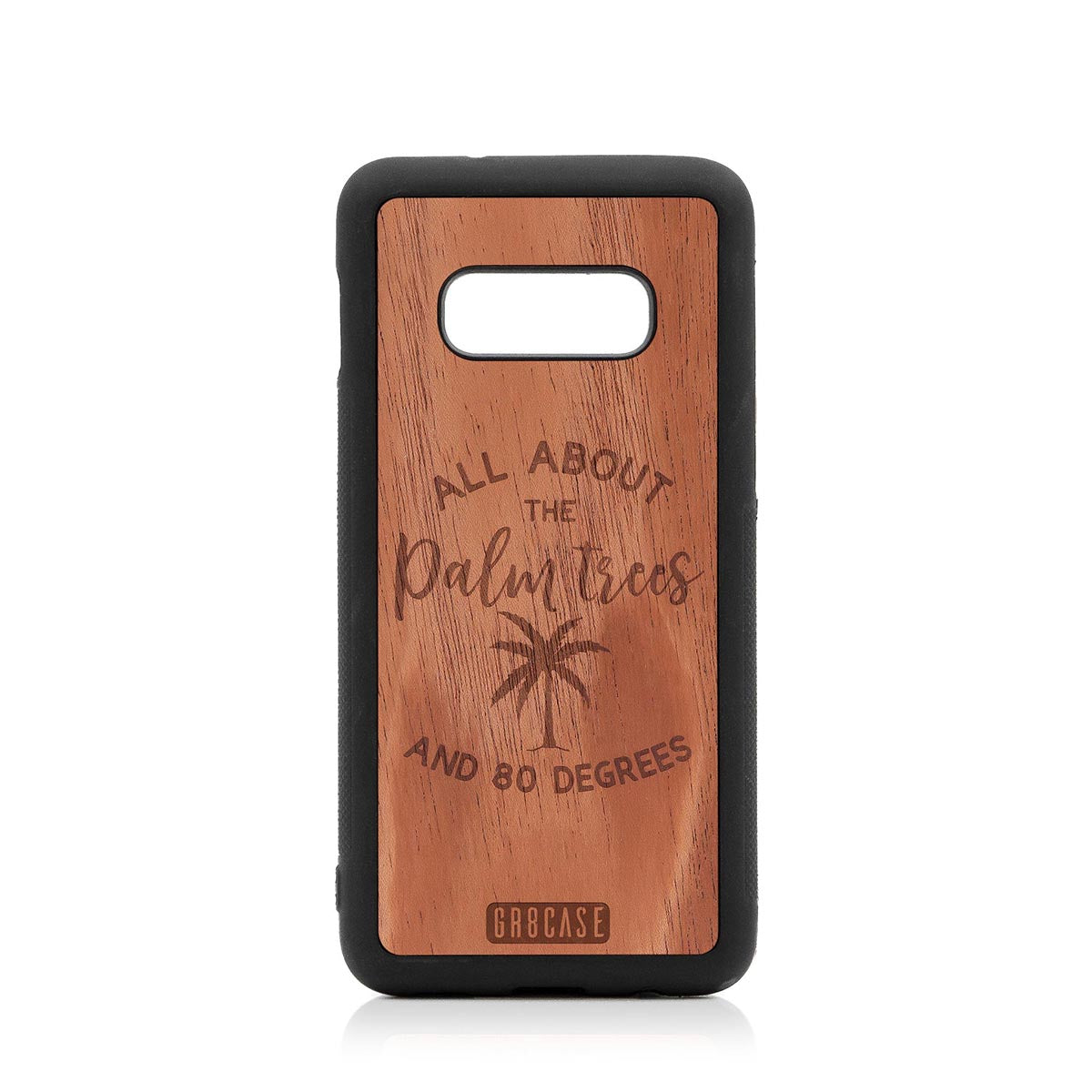 All About The Palm Trees and 80 Degrees Design Wood Case For Samsung Galaxy S10E by GR8CASE
