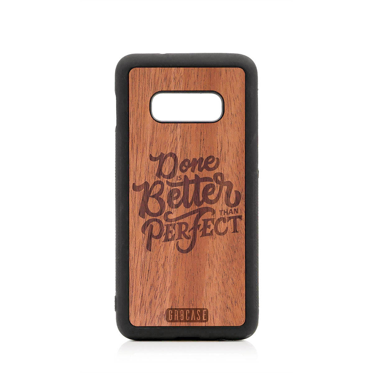 Done Is Better Than Perfect Design Wood Case For Samsung Galaxy S10E by GR8CASE