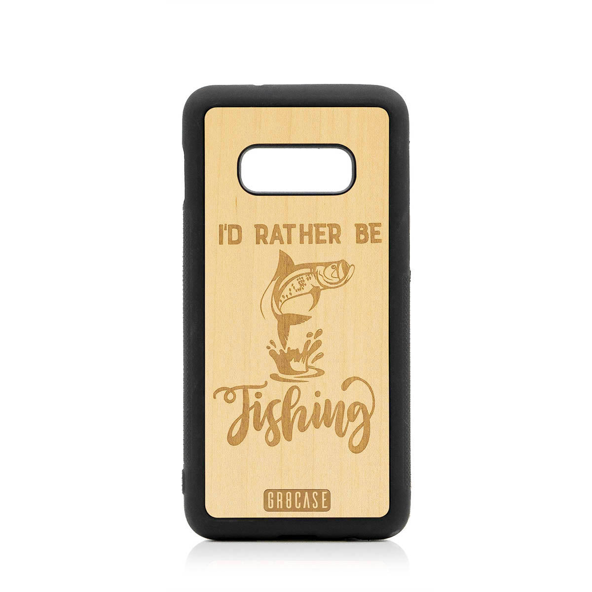 I&#39;D Rather Be Fishing Design Wood Case For Samsung Galaxy S10E