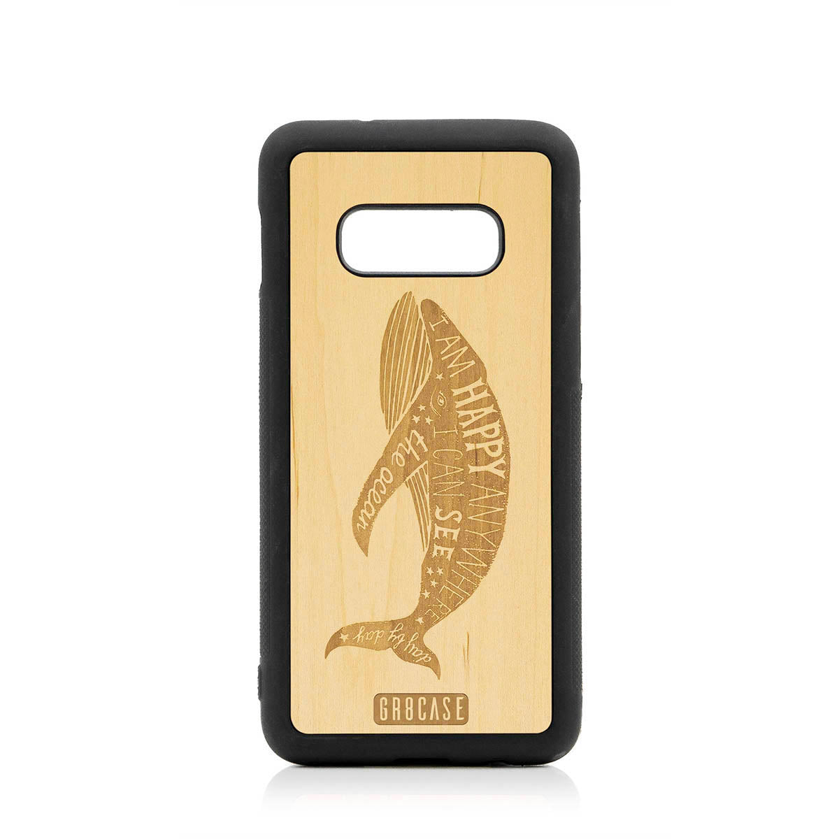 I&#39;m Happy Anywhere I Can See The Ocean (Whale) Design Wood Case For Samsung Galaxy S10E