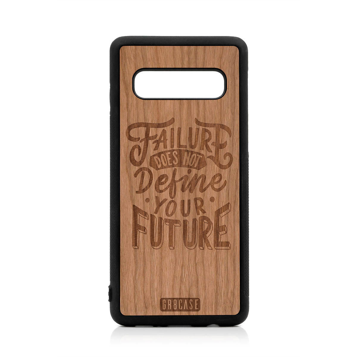Failure Does Not Define You Future Design Wood Case For Samsung Galaxy S10 by GR8CASE
