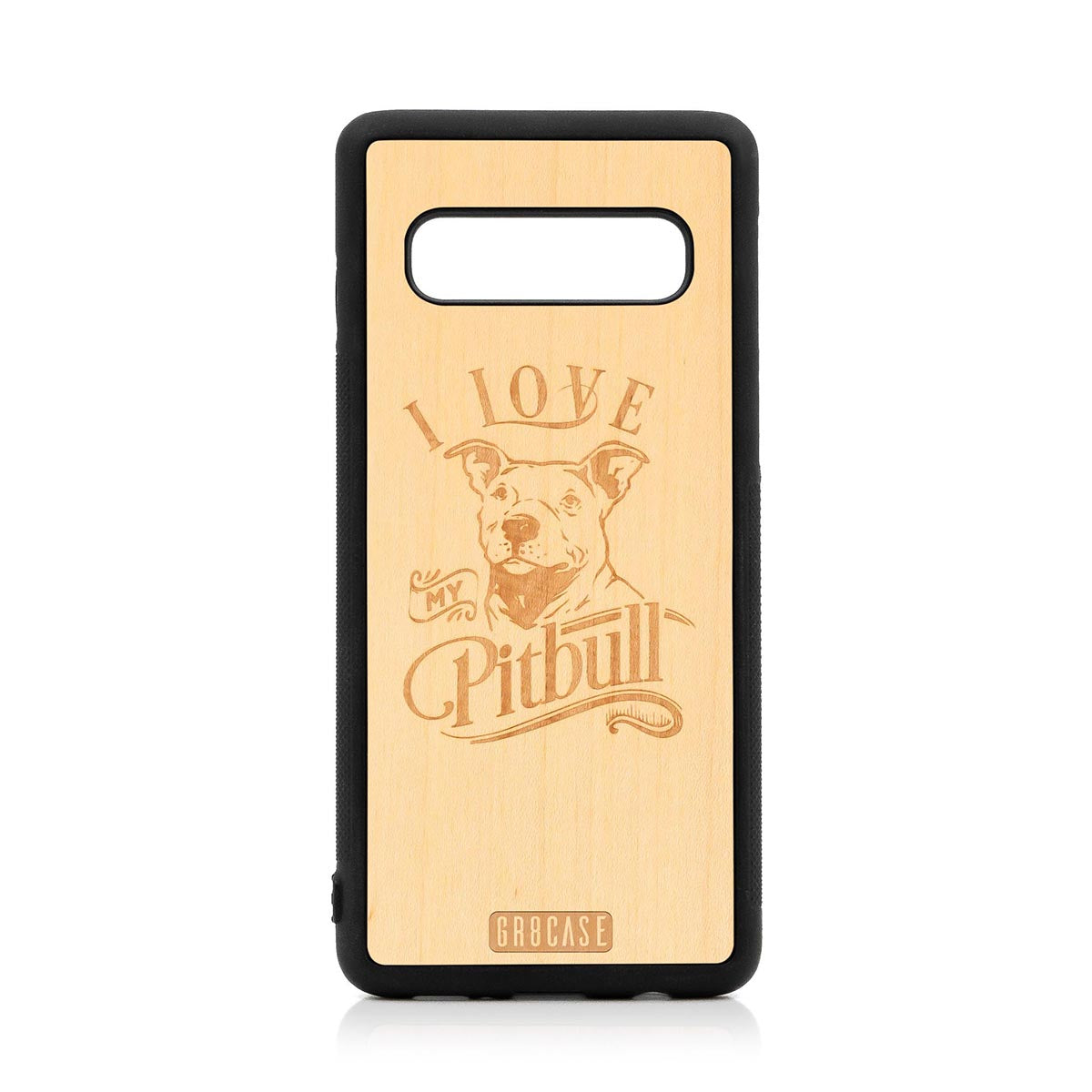 I Love My Pitbull Design Wood Case For Samsung Galaxy S10 by GR8CASE