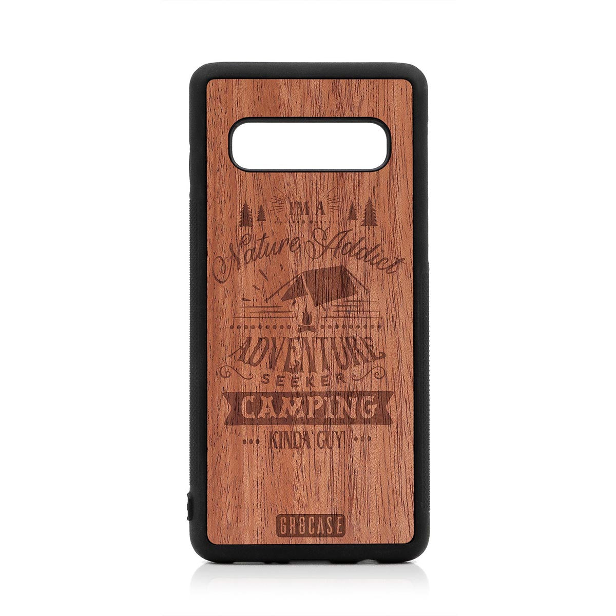 I&#39;m A Nature Addict Adventure Seeker Camping Kinda Guy Design Wood Case For Samsung Galaxy S10 by GR8CASE