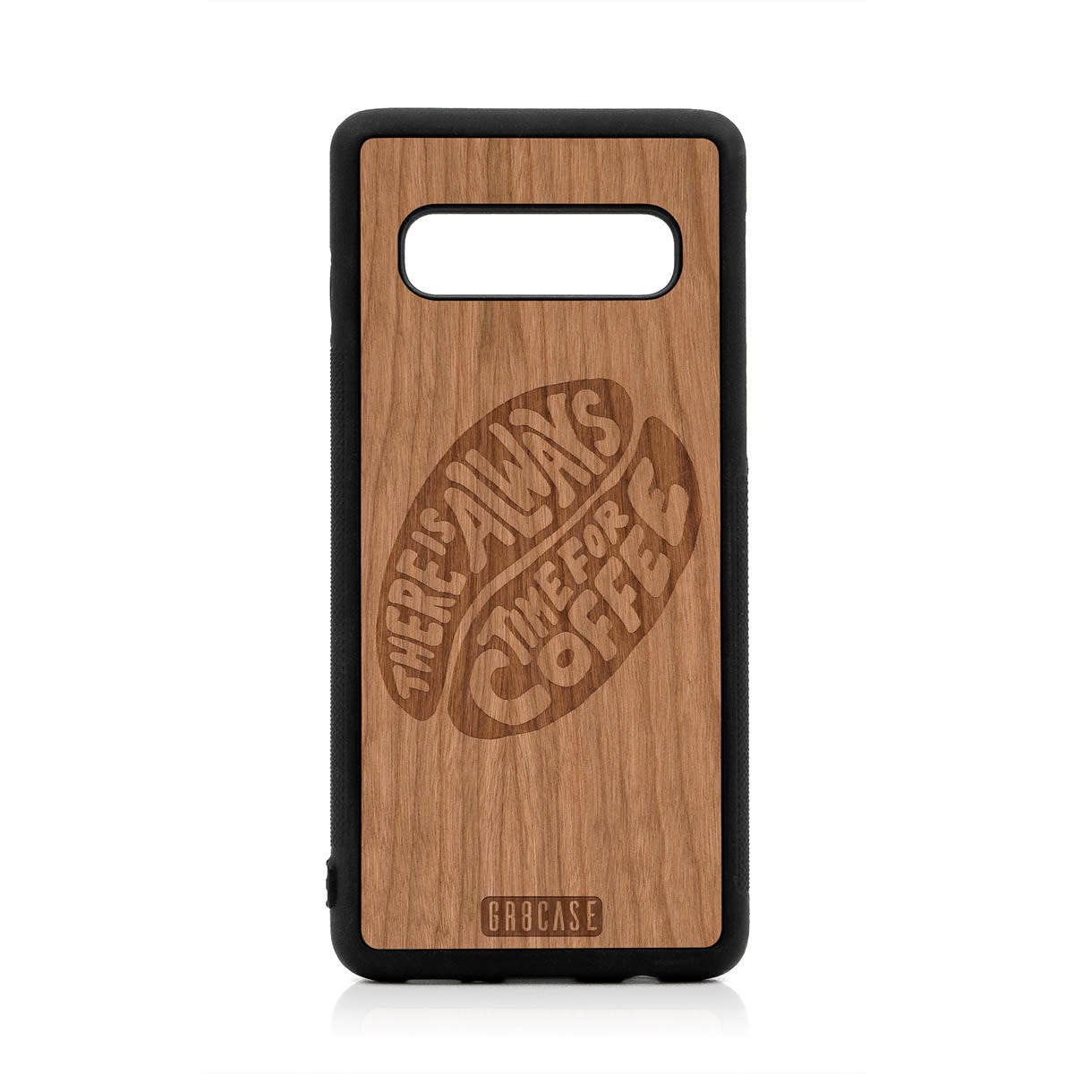 There Is Always Time For Coffee Design Wood Case For Samsung Galaxy S10