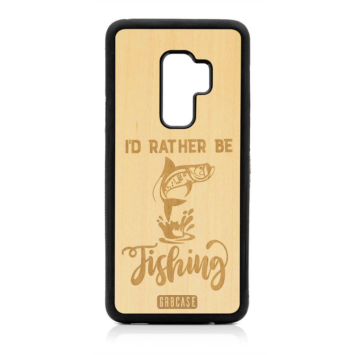 I&#39;D Rather Be Fishing Design Wood Case For Samsung Galaxy S9 Plus