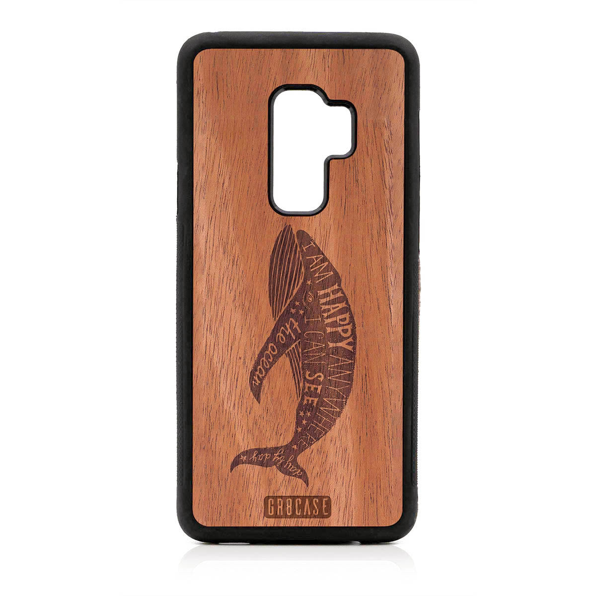 I&#39;m Happy Anywhere I Can See The Ocean (Whale) Design Wood Case For Samsung Galaxy S9 Plus