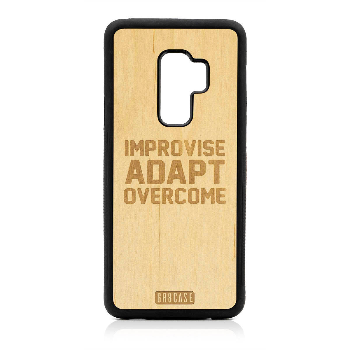 Improvise Adapt Overcome Design Wood Case For Samsung Galaxy S9 Plus