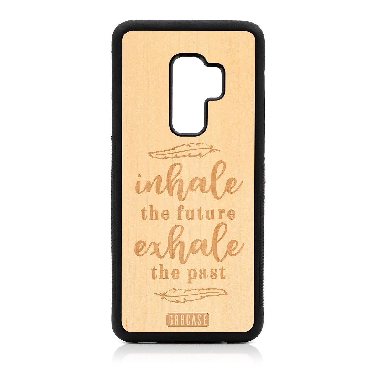 Inhale The Future Exhale The Past Design Wood Case Samsung Galaxy S9 Plus by GR8CASE