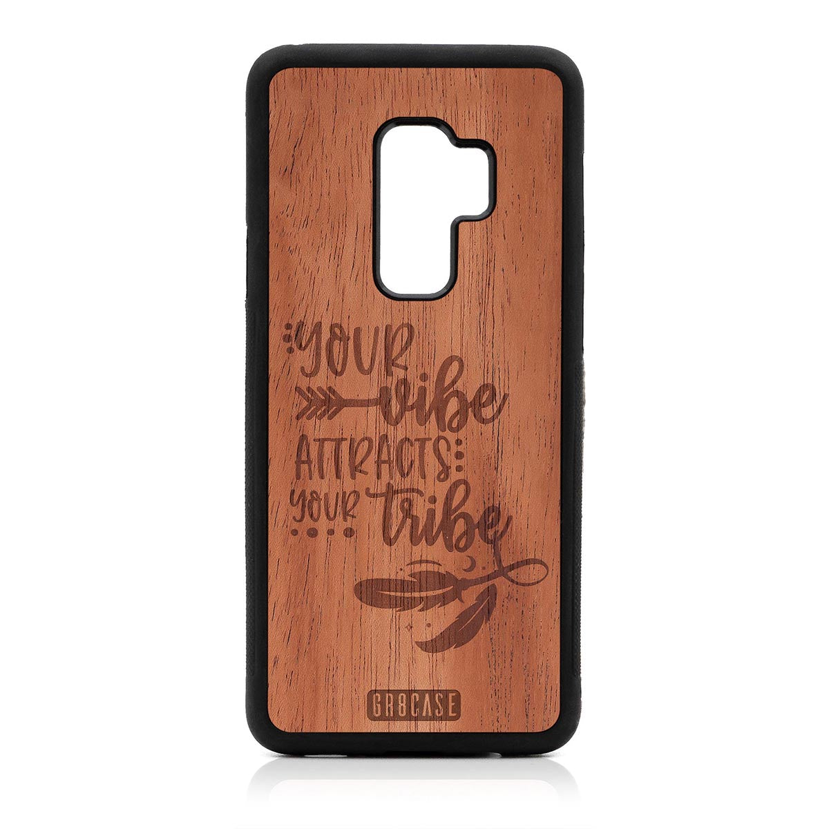 Your Vibe Attracts Your Tribe Design Wood Case Samsung Galaxy S9 Plus