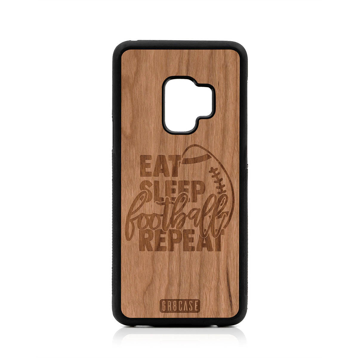Eat Sleep Football Repeat Design Wood Case For Samsung Galaxy S9