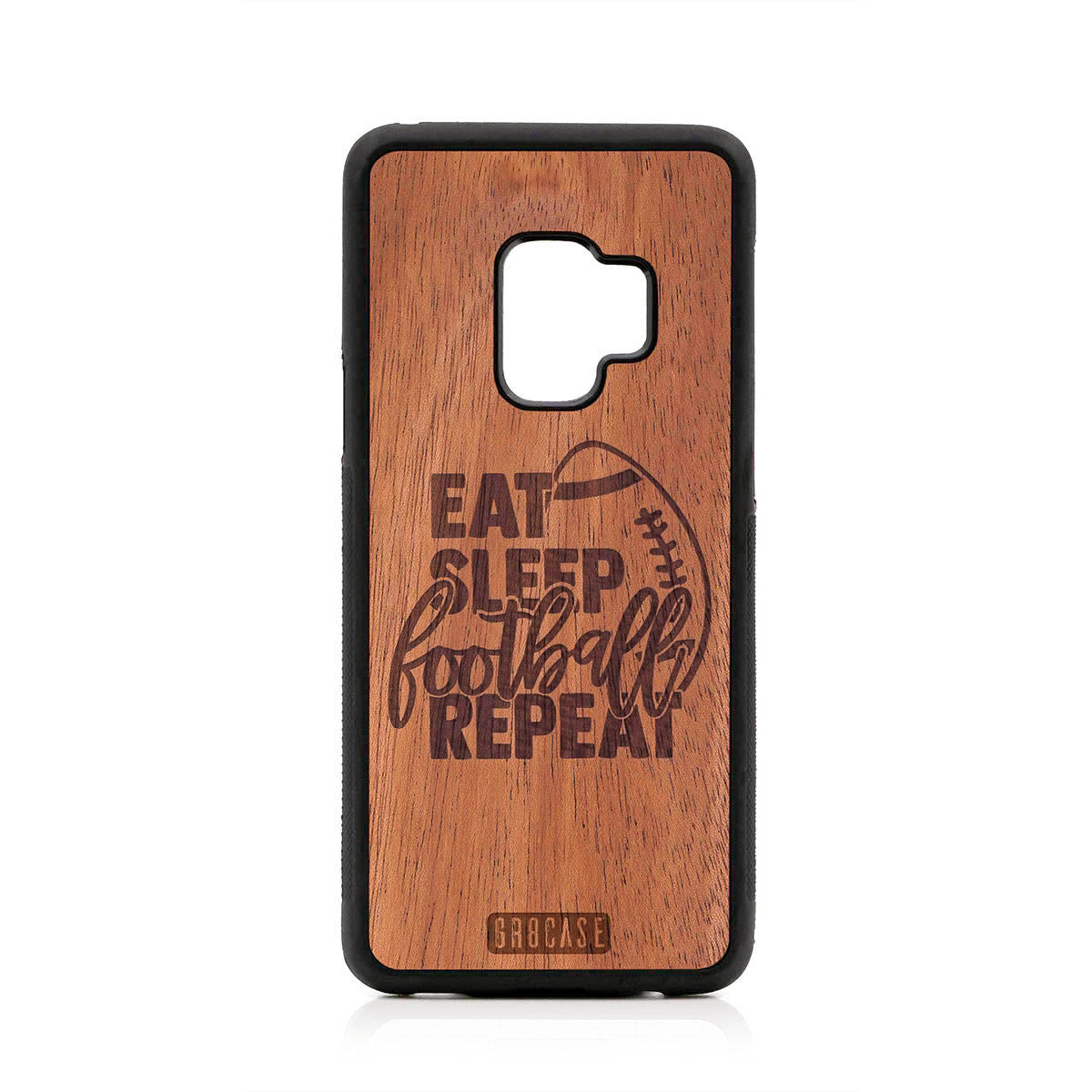 Eat Sleep Football Repeat Design Wood Case For Samsung Galaxy S9