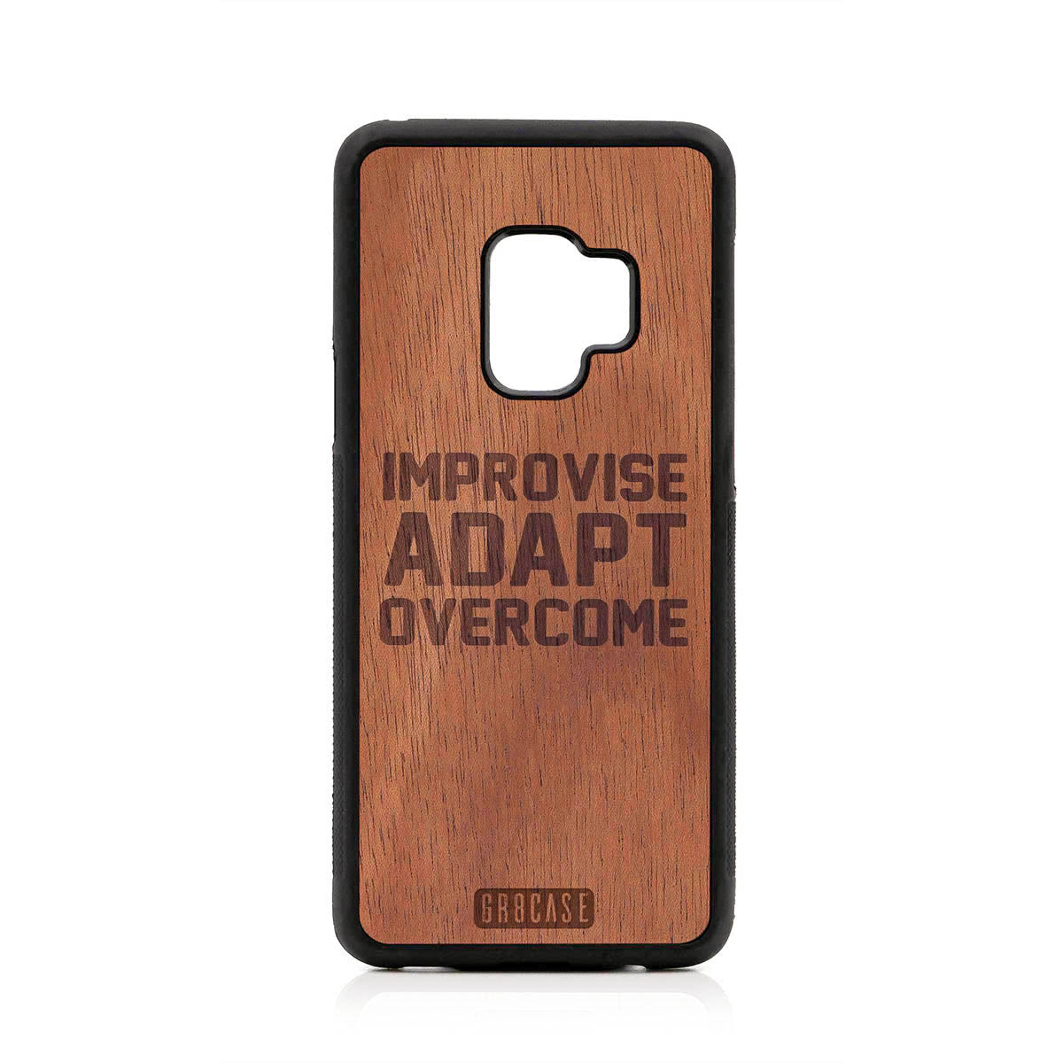 Improvise Adapt Overcome Design Wood Case For Samsung Galaxy S9
