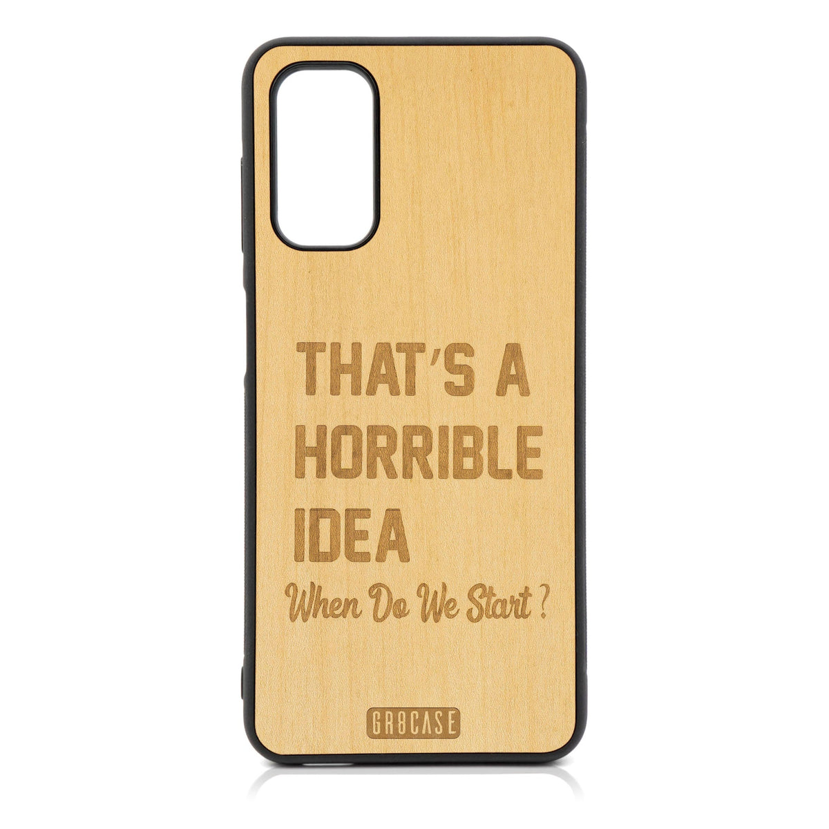 That&#39;s A Horrible Idea When Do We Start? Design Wood Case For Galaxy A14 5G