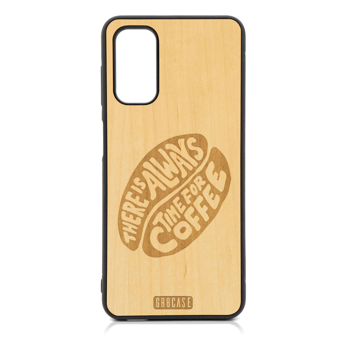 There Is Always Time For Coffee Design Wood Case For Galaxy A13 5G