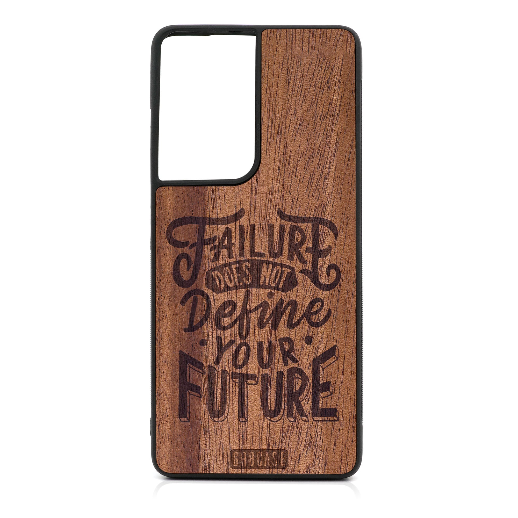 Failure Does Not Define Your Future Design Wood Case For Samsung Galaxy S21 Ultra 5G