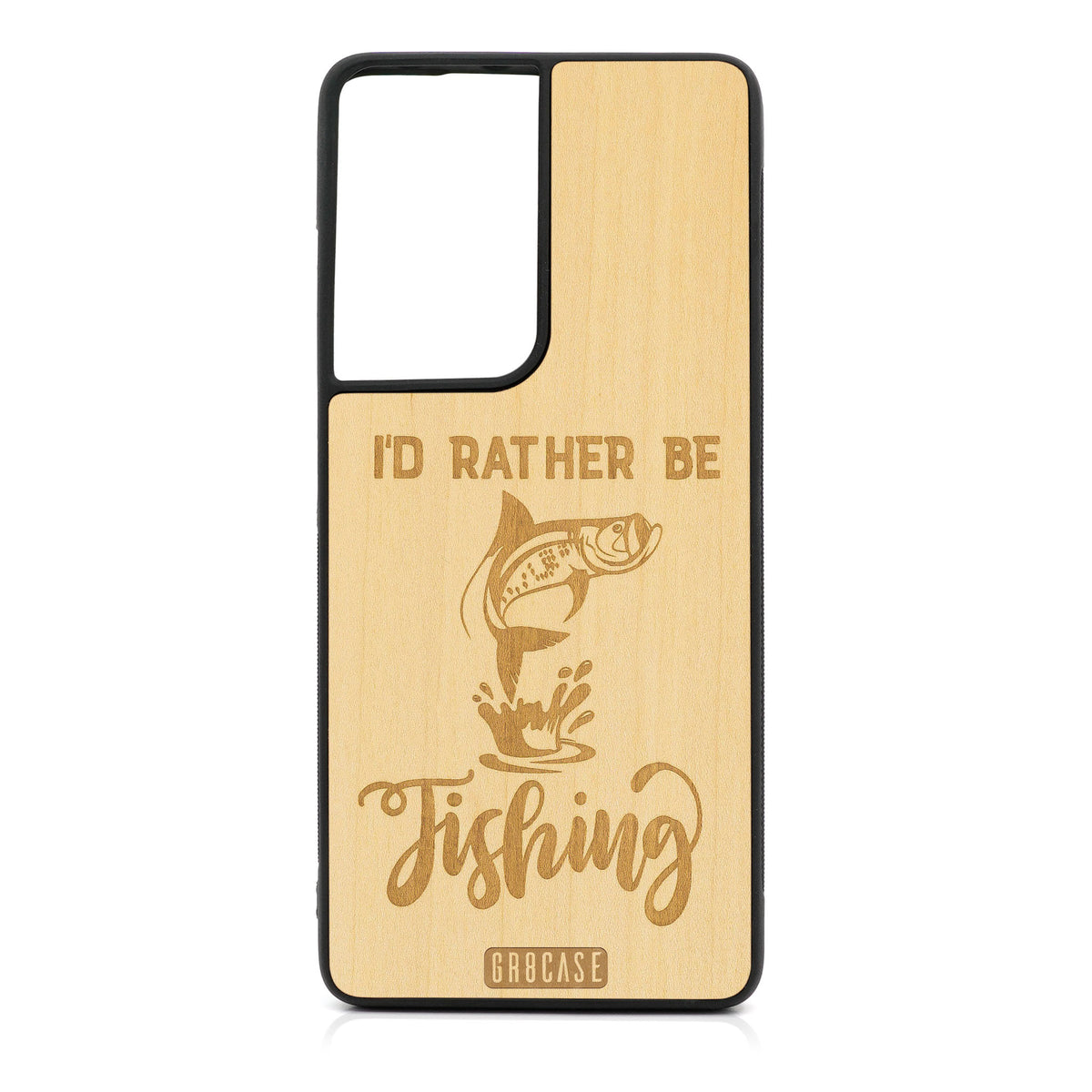 I&#39;D Rather Be Fishing Design Wood Case For Samsung Galaxy S21 Ultra 5G