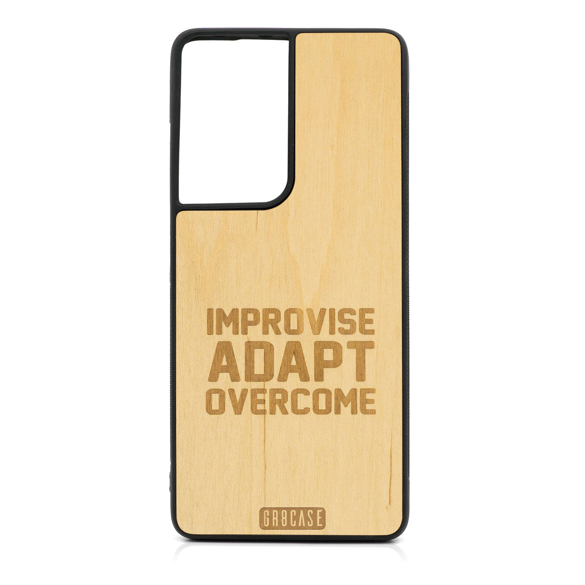 Improvise Adapt Overcome Design Wood Case For Samsung Galaxy S21 Ultra 5G