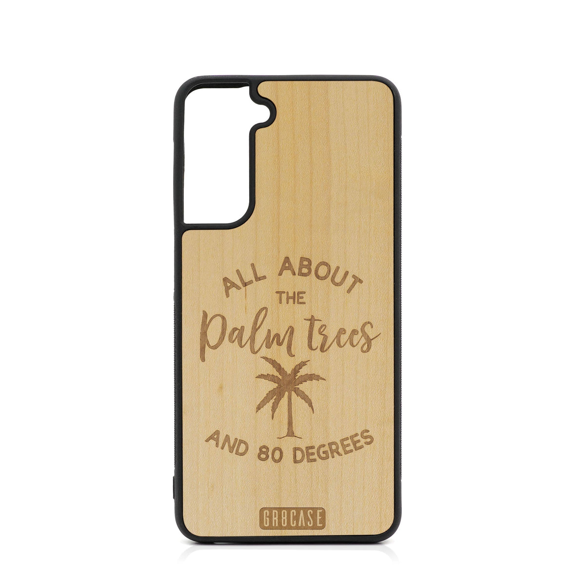 All About The Palm Trees And 80 Degree Design Wood Case For Samsung Galaxy S23 5G