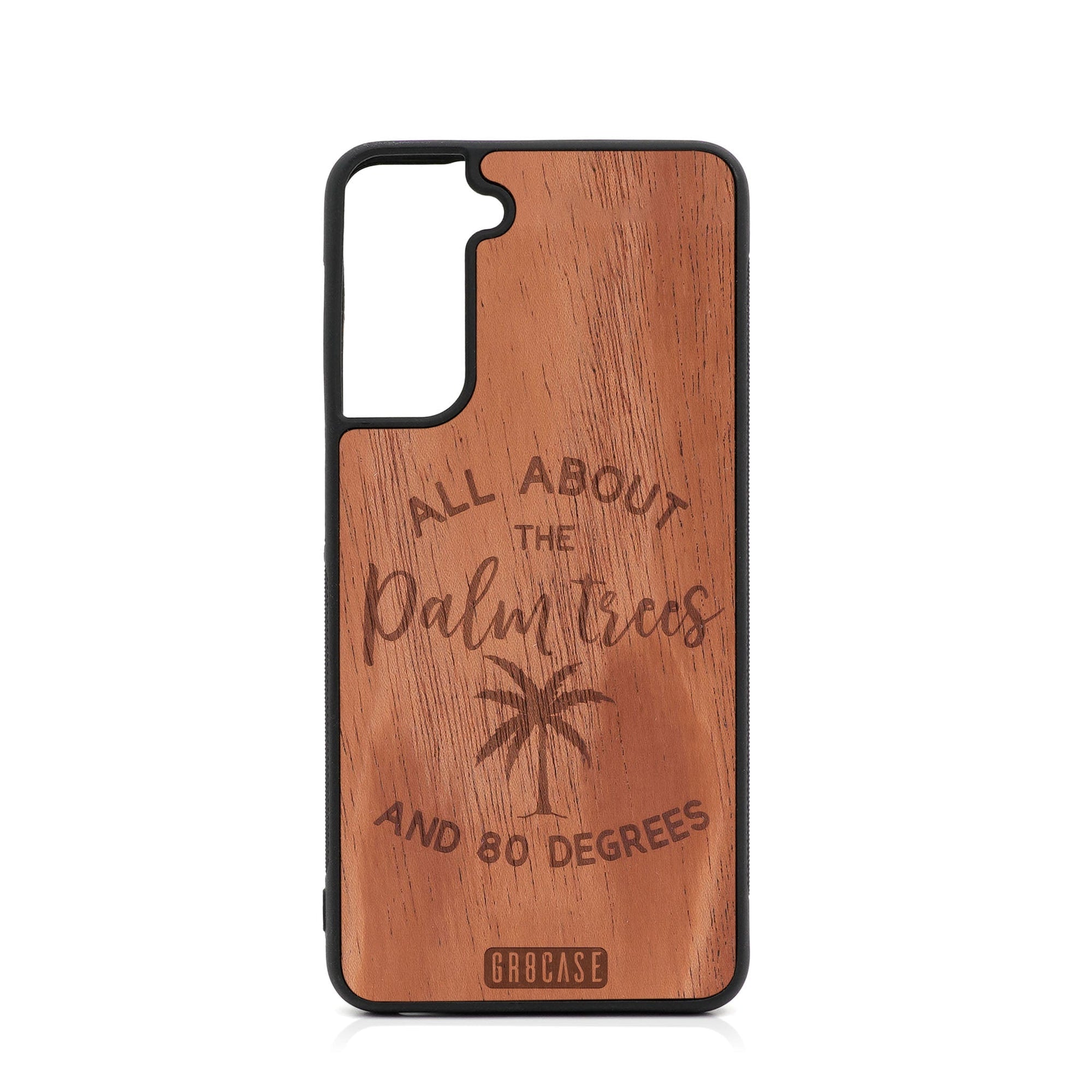 All About The Palm Trees And 80 Degree Design Wood Case For Samsung Galaxy S21 FE 5G
