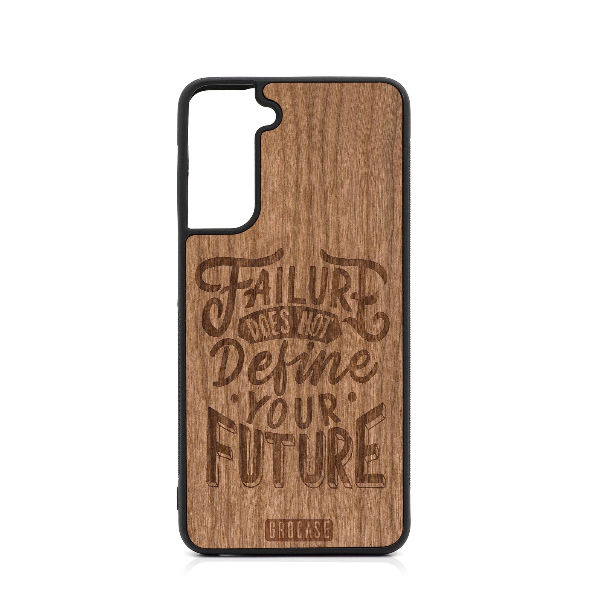 Failure Does Not Define Your Future Design Wood Case For Samsung Galaxy S23 Plus