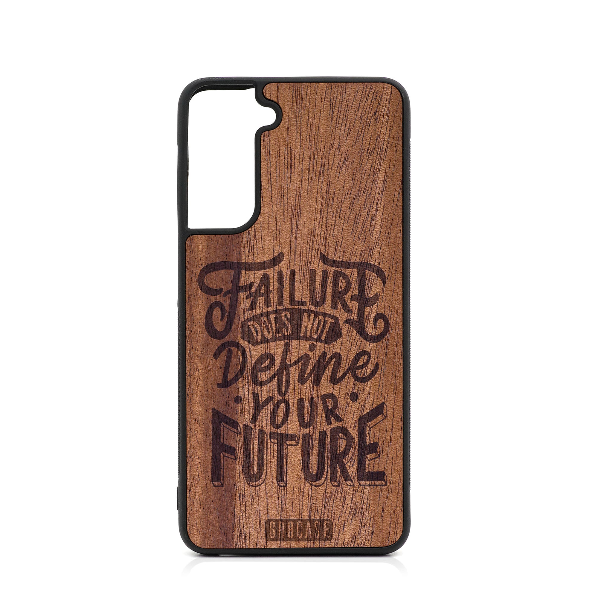 Failure Does Not Define Your Future Design Wood Case For Samsung Galaxy S21 5G