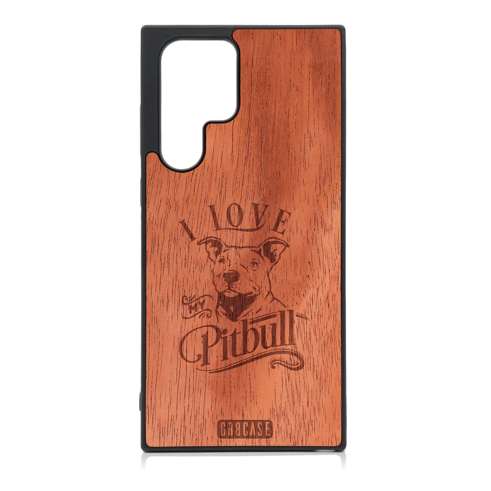 I Love My Pitbull Design Wood Case For Galaxy S22 Ultra