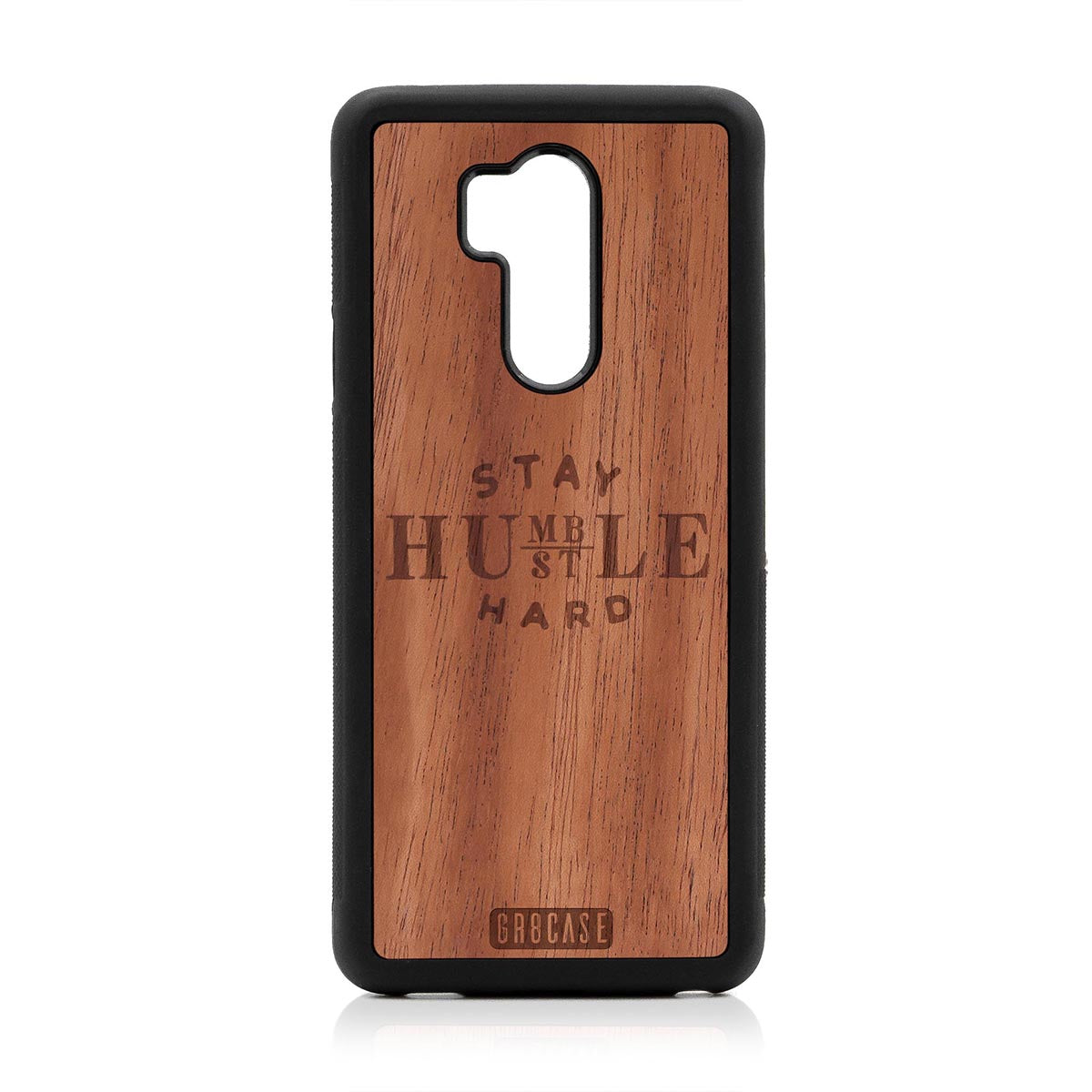 Stay Humble Hustle Hard Design Wood Case LG G7 ThinQ by GR8CASE