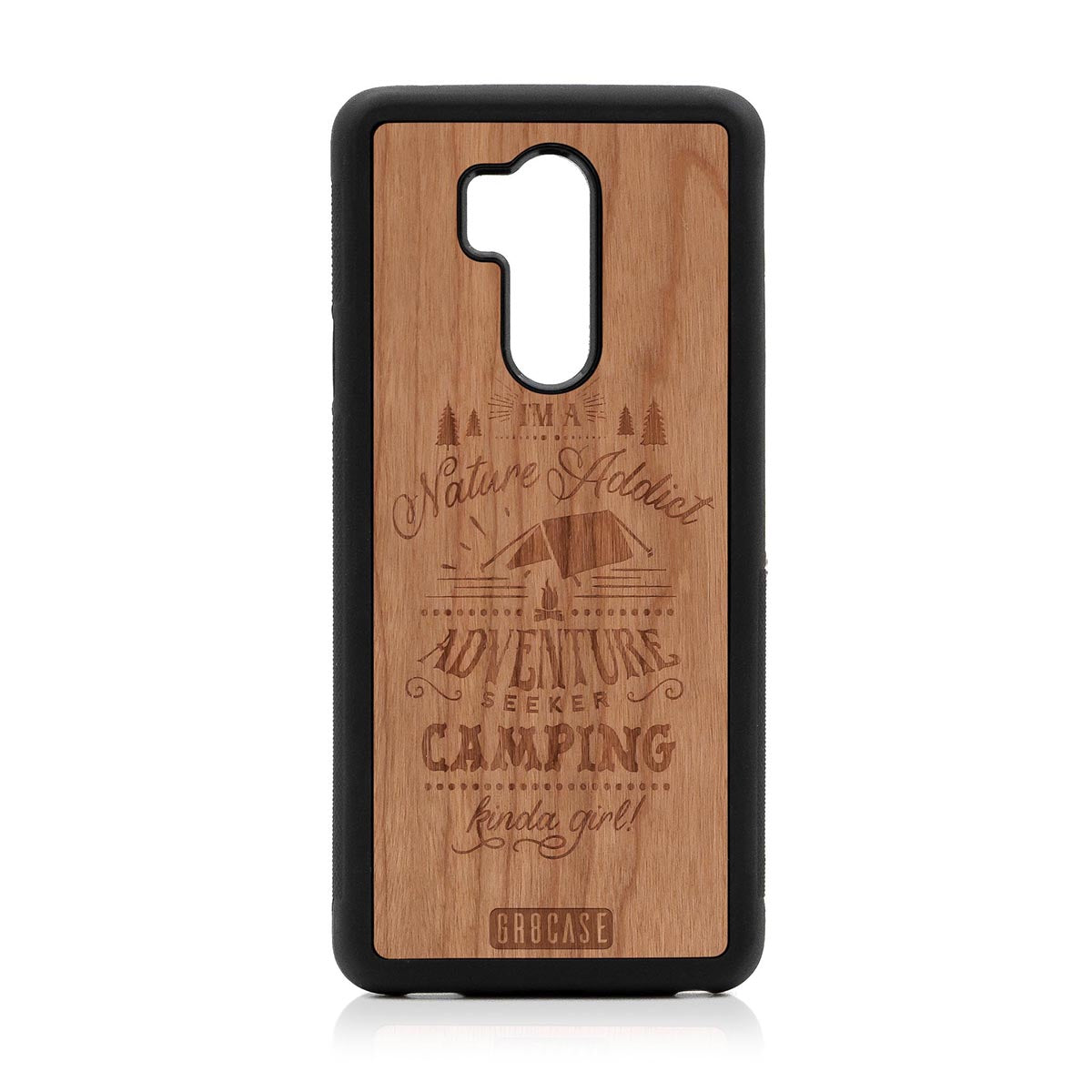 I'm A Nature Addict Adventure Seeker Camping Kinda Girl Design Wood Case LG G7 ThinQ by GR8CASE