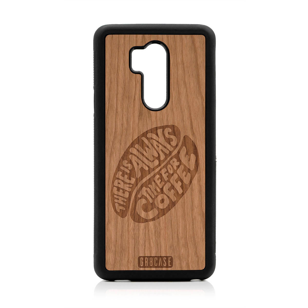 There Is Always Time For Coffee Design Wood Case For LG G7 ThinQ