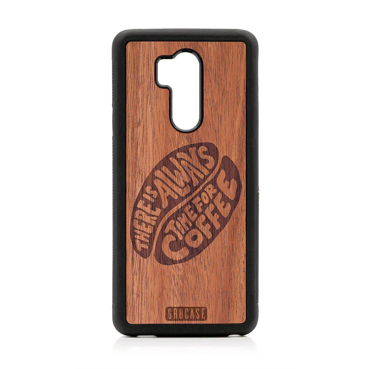 There Is Always Time For Coffee Design Wood Case For LG G7 ThinQ