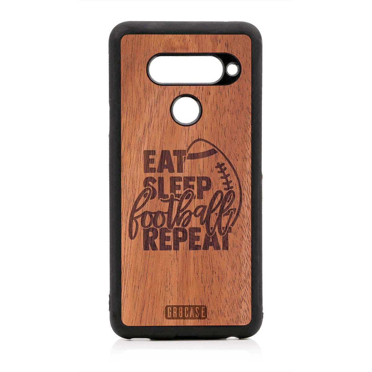 Eat Sleep Football Repeat Design Wood Case For LG V40